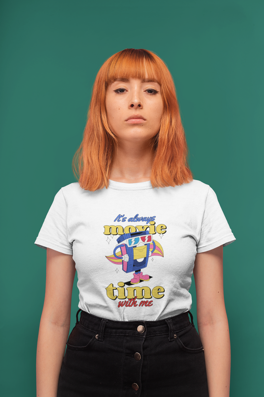 It's Always Movie Time With Me Women's T-shirt